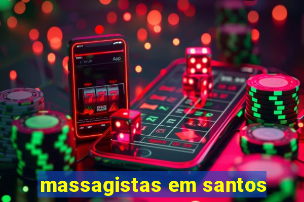 massagistas em santos